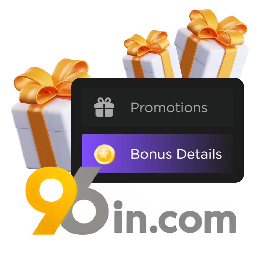 Get exclusive bonuses on the 96in platform.